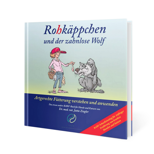 Verlag VECG Buch, Rohkäppchen und der zahnlose Wolf, Dr.med.vet. Jutta Ziegler