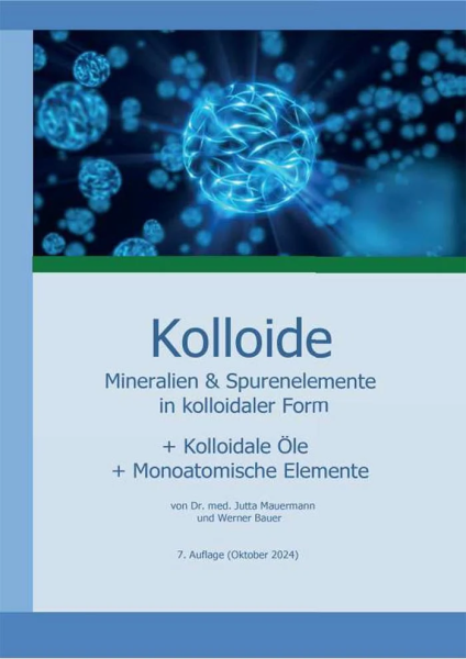 Alternativ Gesund Buch Kolloide von Dr.med. Jutta Mauermann und Werner Bauer